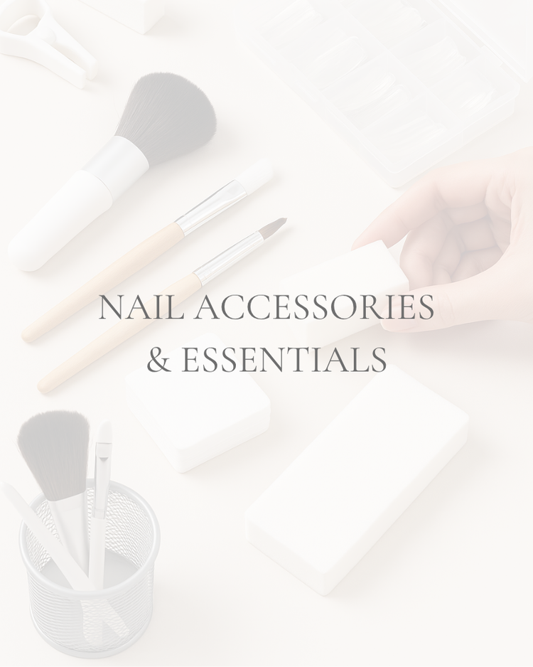 Nail Accessories & Essentials 