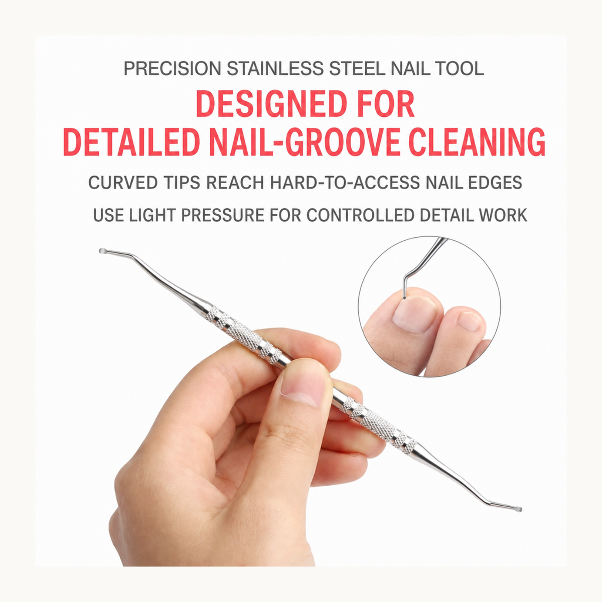 Hand holding a double-ended stainless steel nail cleaner beside a curved-tip nail close-up
