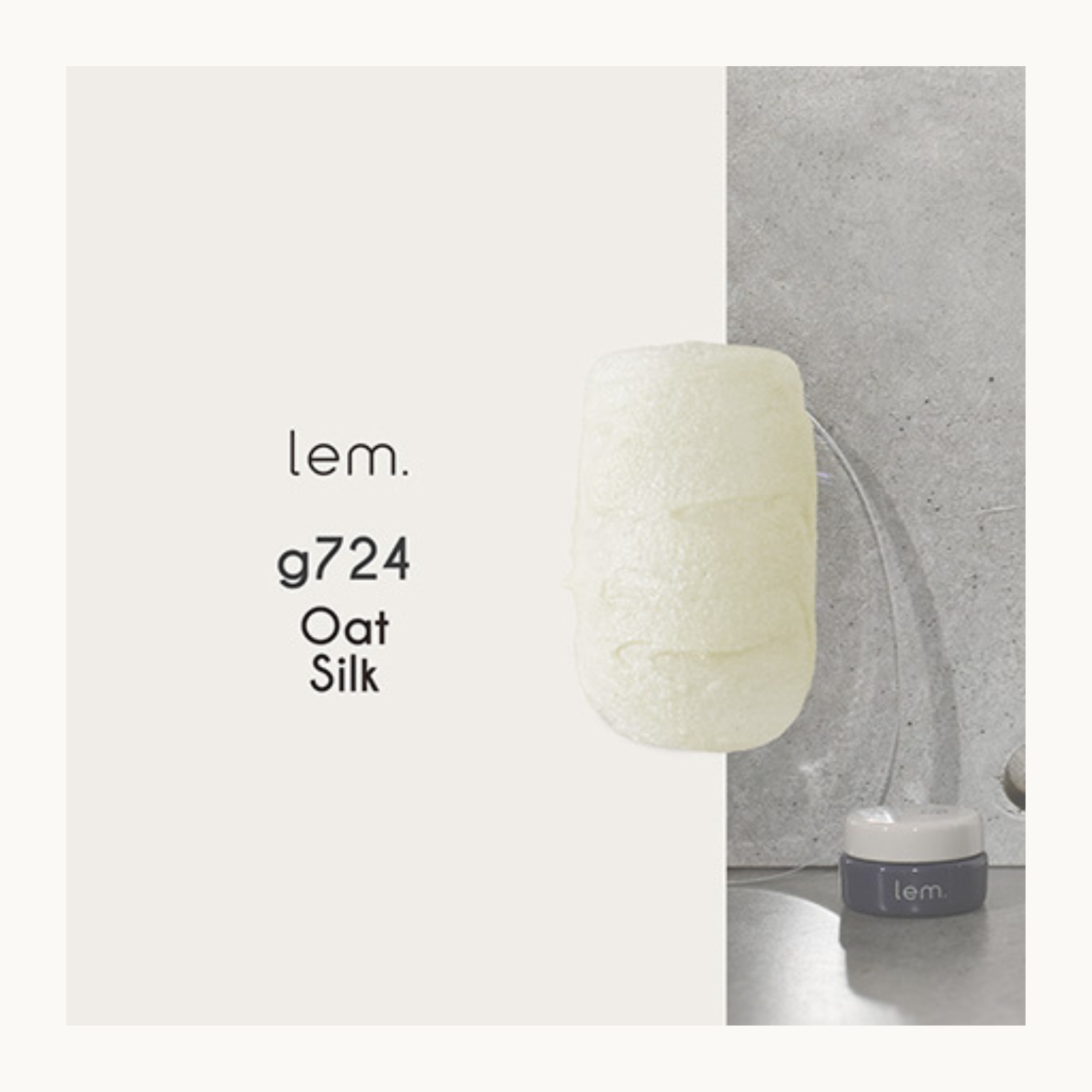 lem. Earth Scrub Gel g724 Oat Silk nail polish swatch. Soft beige textured gel with a subtle shimmer for warm, neutral manicure.