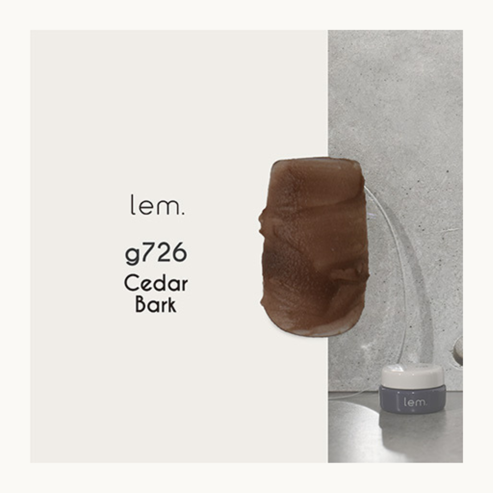 lem. Earth Scrub Gel g726 Cedar Bark nail polish swatch. Rich brown textured gel with a matte finish for wood-inspired nail art.