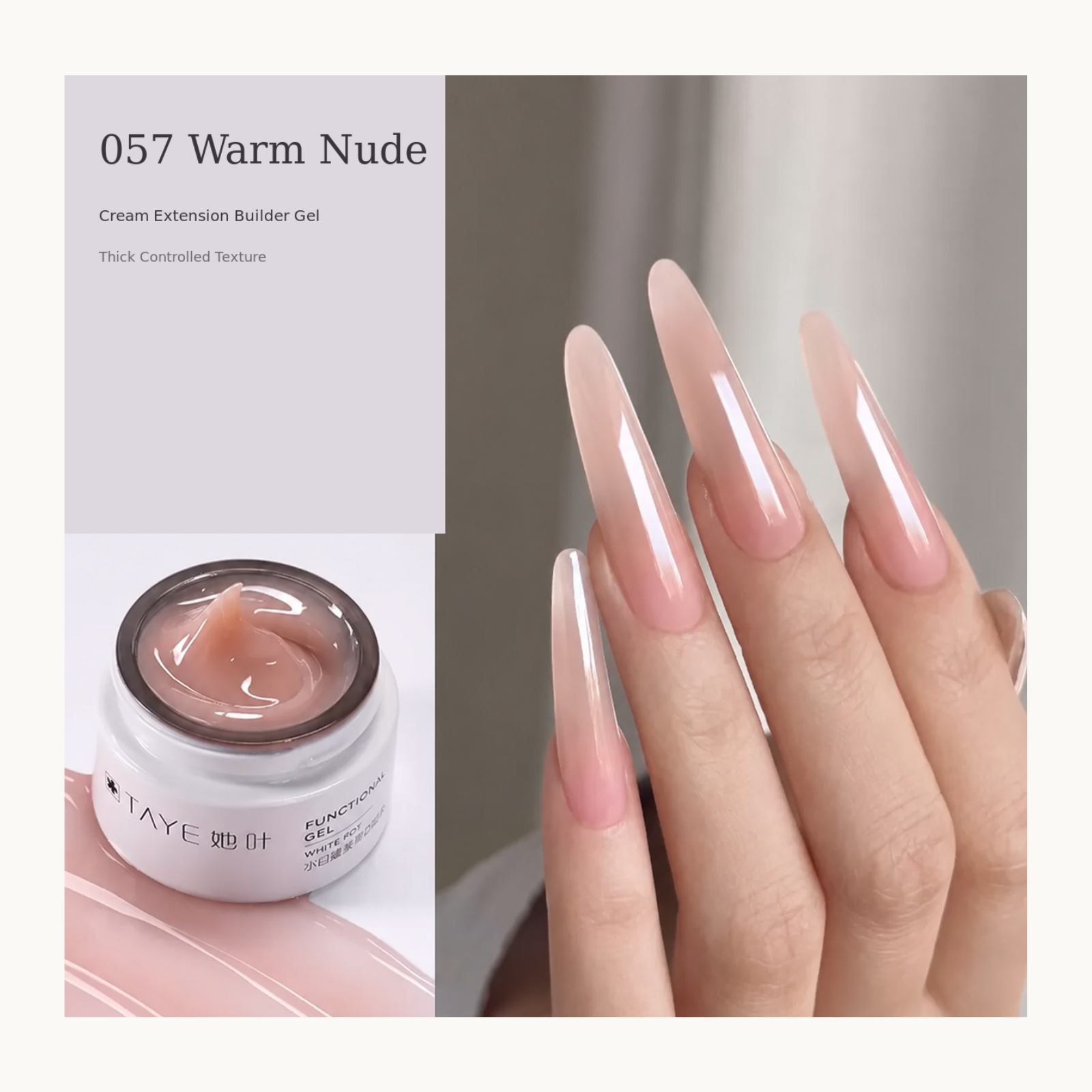 TAYE Creamy Builder Gel 057 Warm Nude shown in the jar and on long glossy nude nail extensions with a natural salon finish.